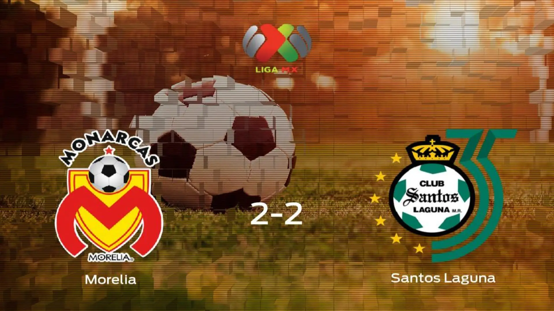Morelia Santos Laguna Resultado, resumen y goles en directo del