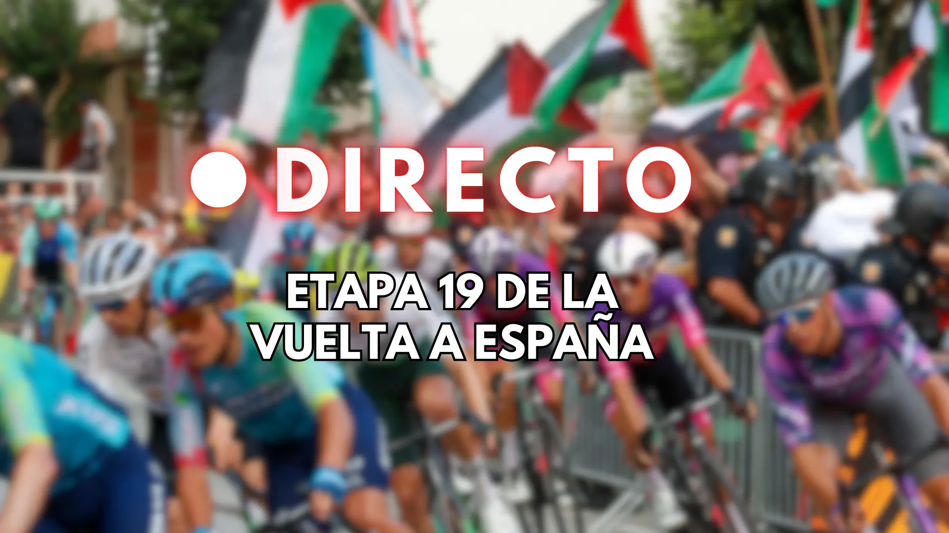 Vuelta a España 2025, en directo | Los ciclistas llegan hoy a Salamanca bajo la presión de las protestas propalestinas