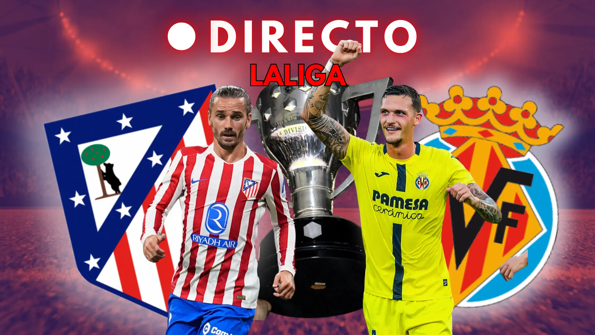 Atlético de Madrid - Villarreal de liga, en directo: resultado, goles y última hora de la Jornada 4