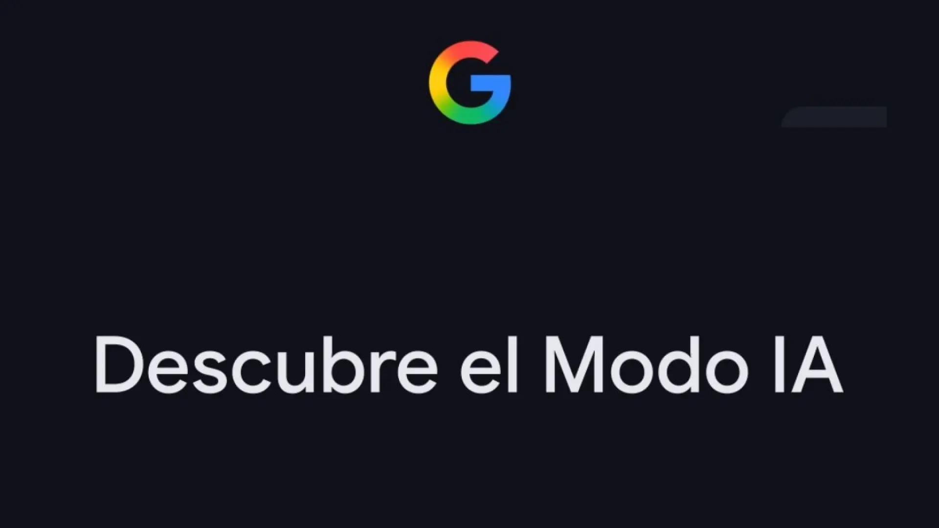 El Modo IA de Google ya habla español: qué es, cómo funciona y cuándo podrás usarlo en España