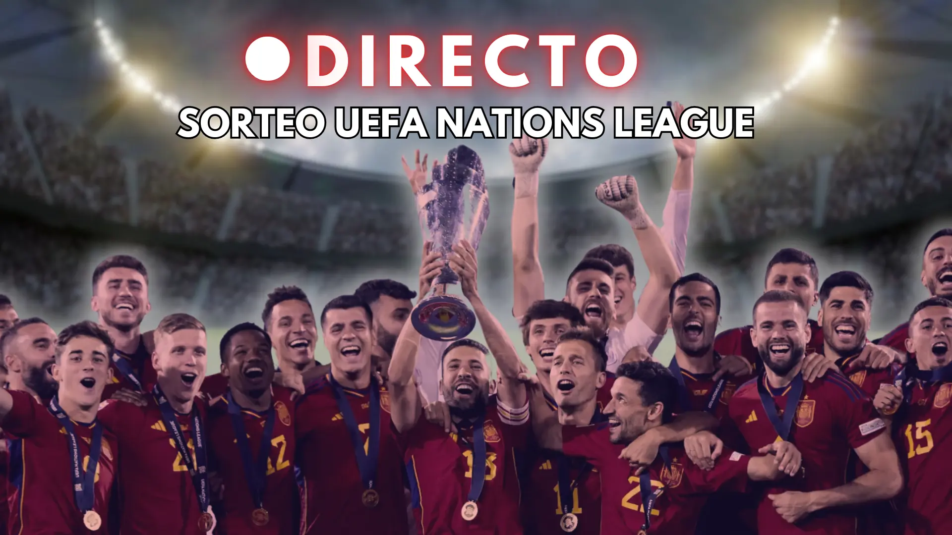 España conocerá a sus primeros rivales en la Nations League: a evitar el grupo de la muerte