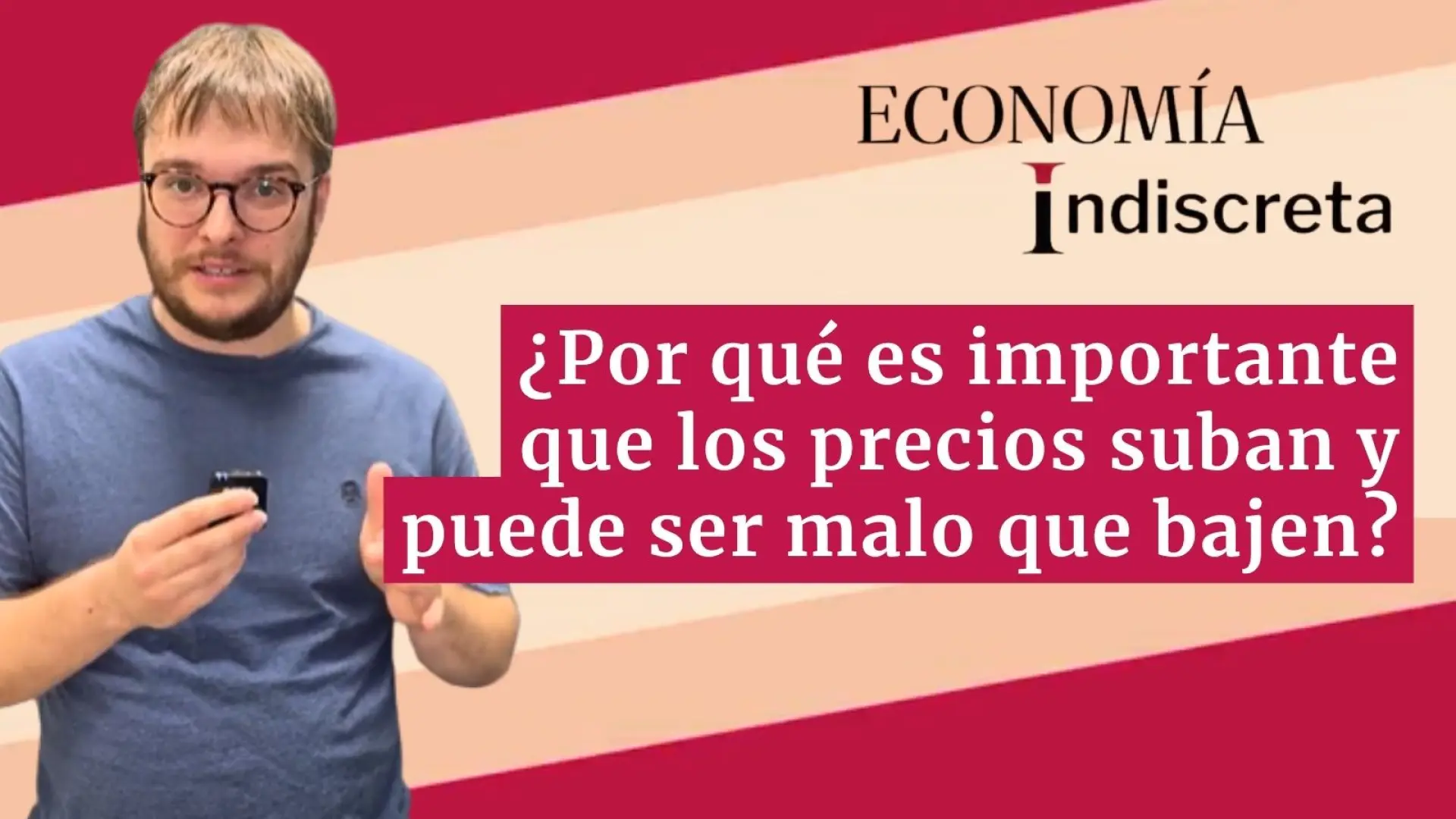 
         ¿Por qué es importante que los precios suban y puede ser malo que bajen? Te lo contamos en un minuto 
    