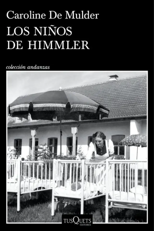 'Los niños de Himmler', de Tusquets.