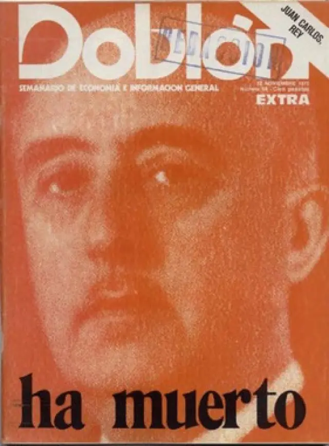 Portada del semanario Doblón, secuestrado por la Policía el 20-N. Gracias a la ayuda de su amigo Nicolás Franco, el aún príncipe Juan Carlos nos salvó del secuestro y pudimos repartir la revista.