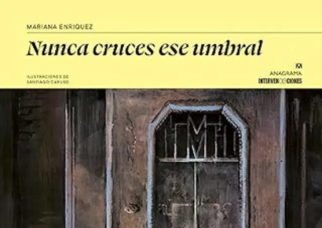 Un libro de relatos, 'Nunca cruces ese umbral'.